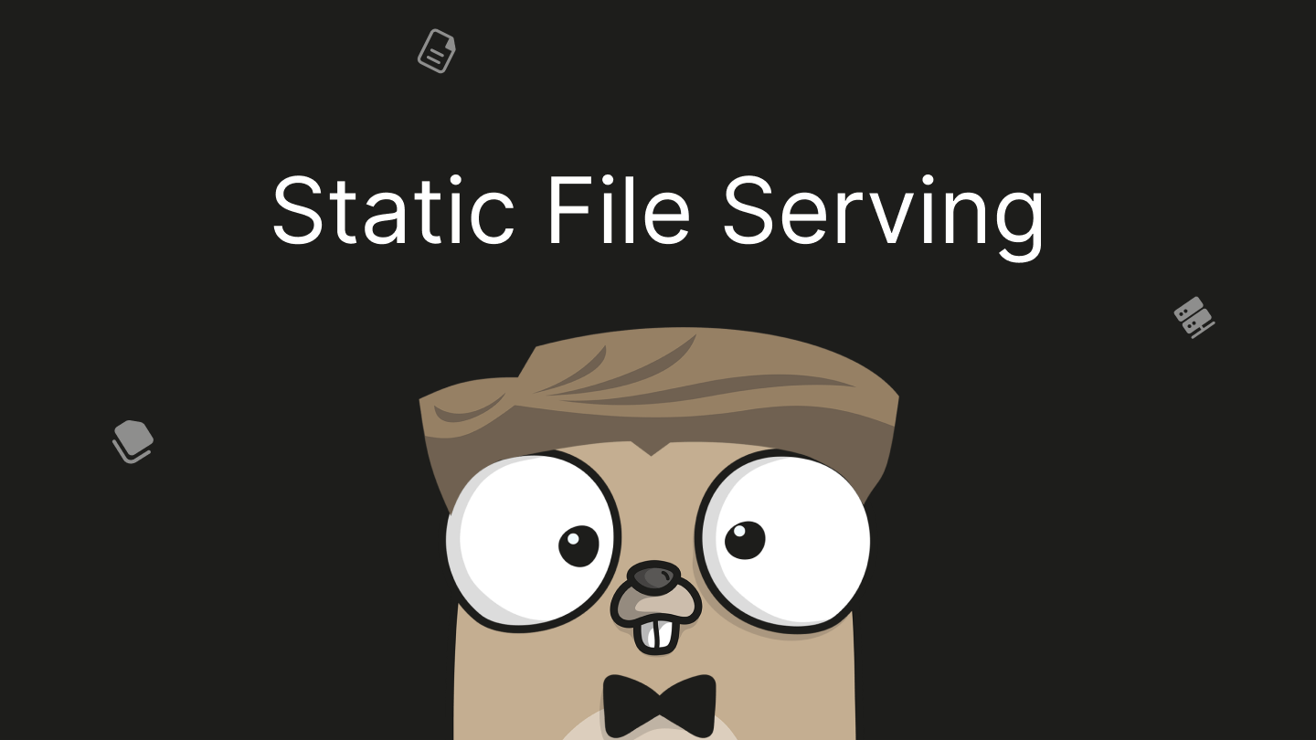Serving static files in Go