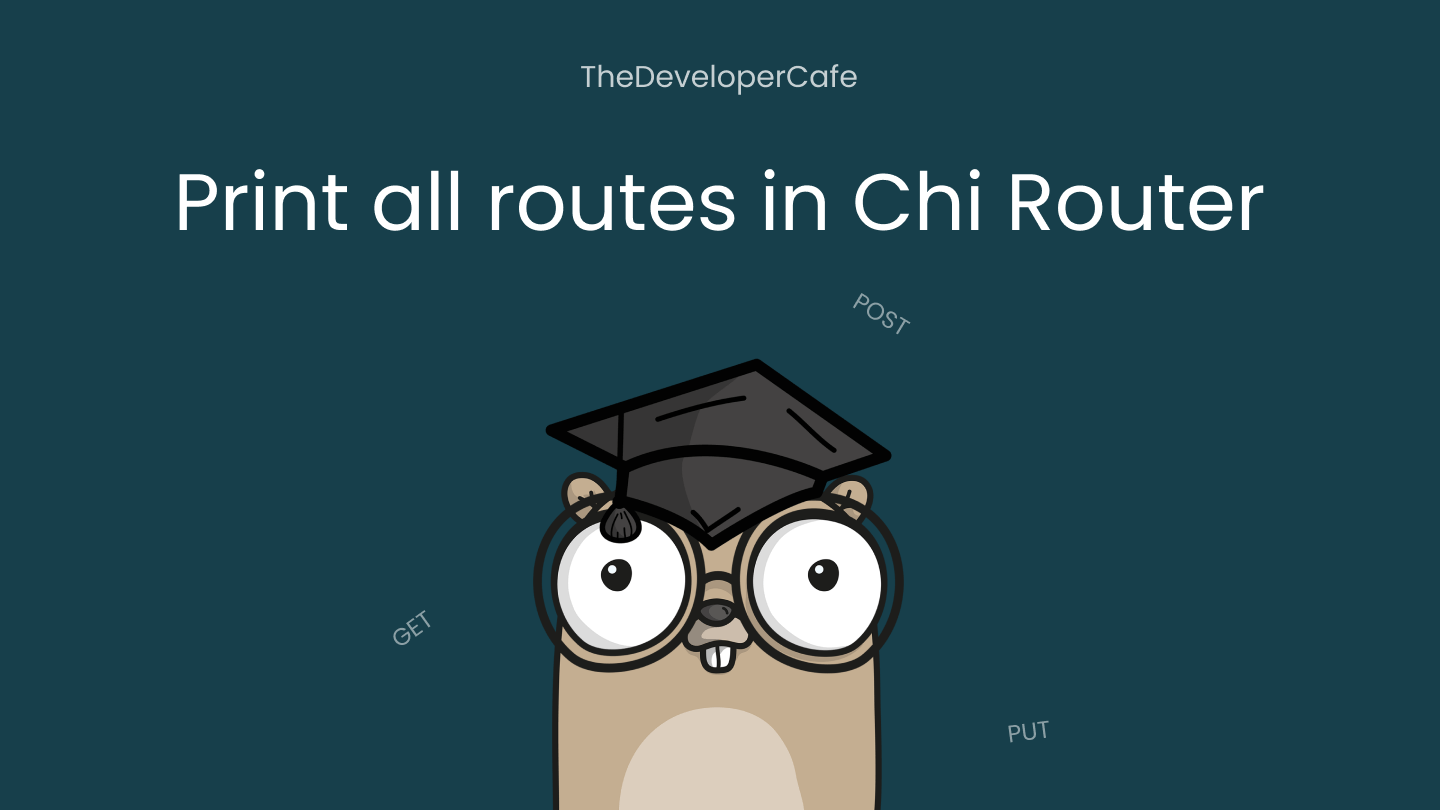 Print all routes in Chi router