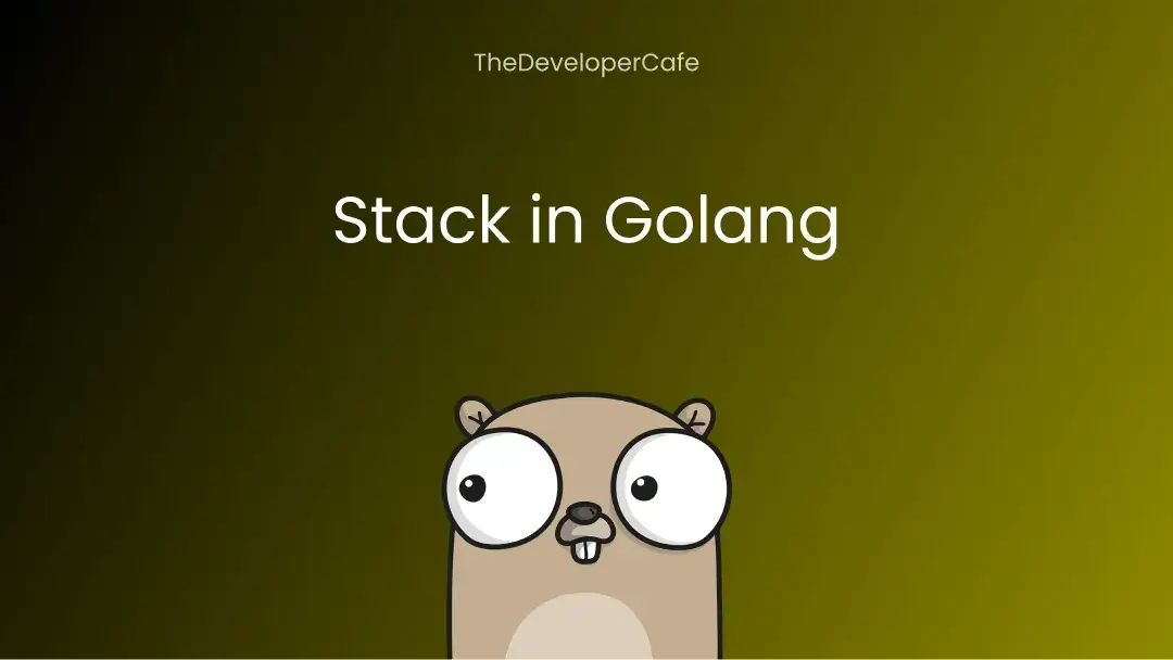 Stack in Golang 