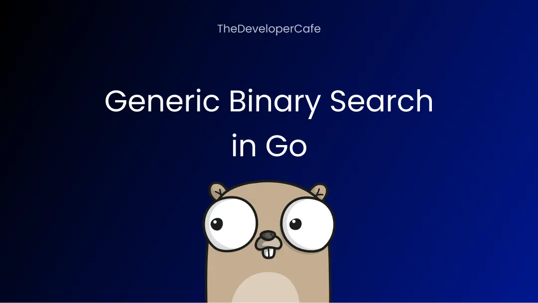 Generic Binary Search in Go